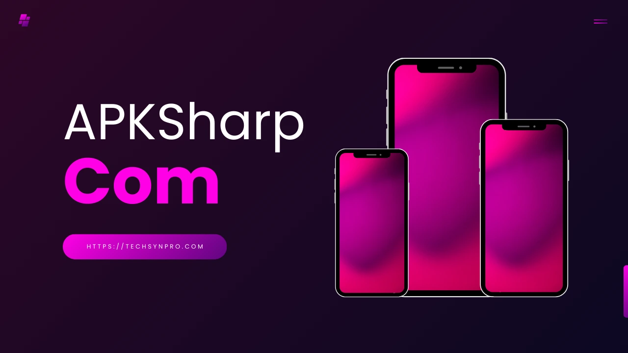 APKSharp Com: Gateway to Safe, Free Android APK Downloads
